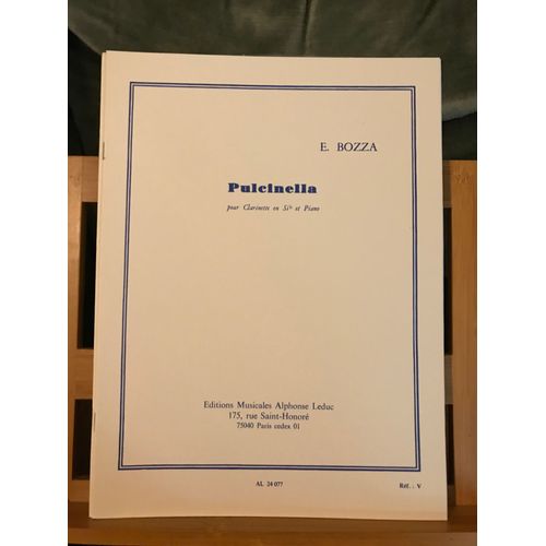 Eugène Bozza Pulcinella Pour Clarinette Et Piano Partition Éditions Leduc