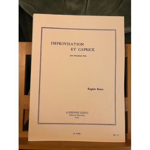 Eugène Bozza Improvisation Et Caprice Pour Saxophone Partition Éditions Leduc