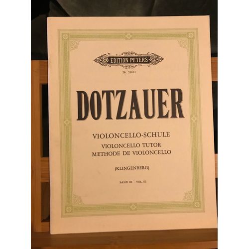 Dotzauer Méthode De Violoncelle Volume 3 Éditions Peters N°5962c