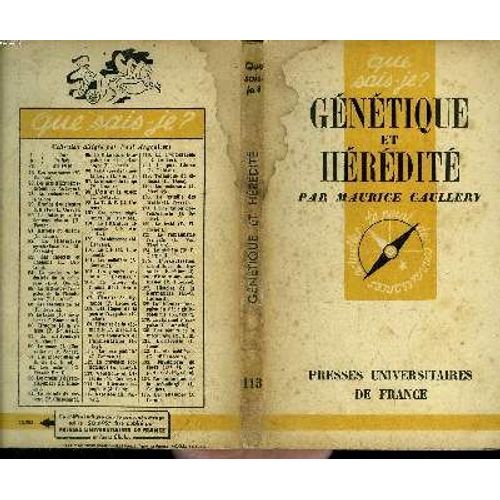 Que Sais-Je? N° 113 Génétique Et Hérédité