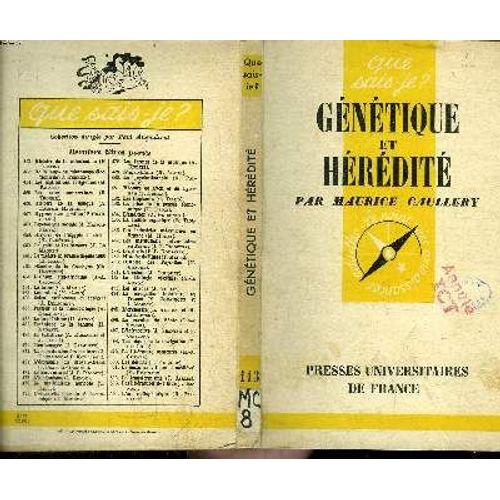 Que Sais-Je? N° 113 Génétique Et Hérédité