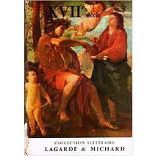 Xvii Siecle Lagarde & Michard