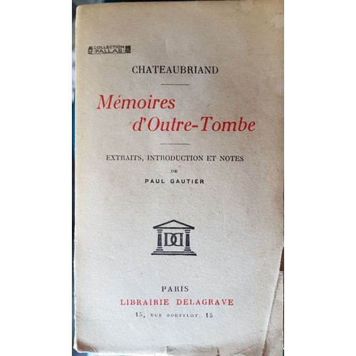 Mémoires D'outre-Tombe - Extraits