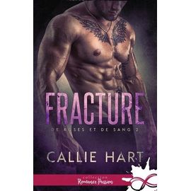 De Roses Et De Sang - T02 - Fracture - De Roses Et De Sang, T2