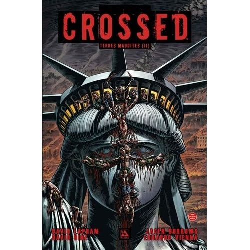 Crossed - Terres Maudites Tome 2