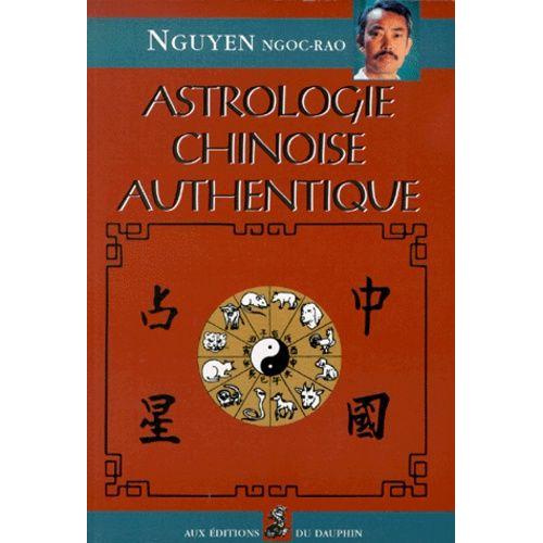 Astrologie Chinoise Authentique - Notions Fondamentales, Etablissement Des Thèmes