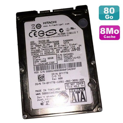 Disque Dur 80Go SATA 2.5" Hitachi HTS542580K9SA00 5K250-80 0A54891 0FY770 FY770