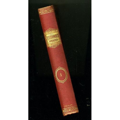 Costumes Anciens Et Modernes (Tome 1 Seul)