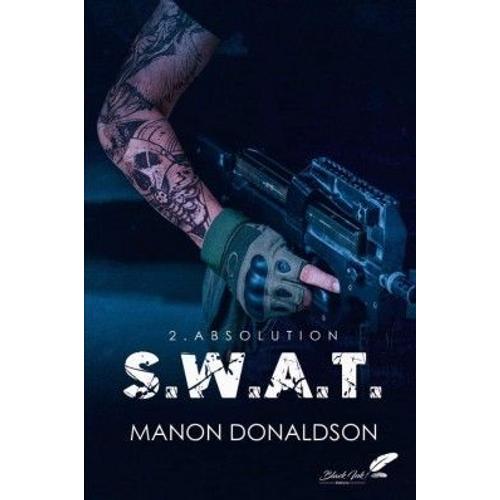 S.W.A.T Tome 2 Absolution