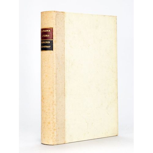 La France À Table. Gastronomie. Tourisme. Folklore. Volume Provence Sud-Ouest : 64. 1957. Provence ; 71. Mars 1958. Béarn Et Bigorre ; 72. Avril 19