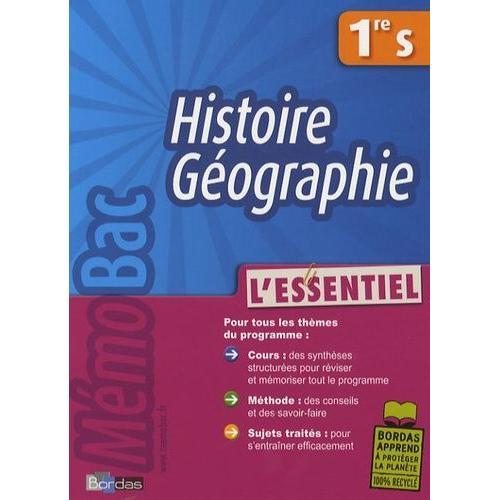 Histoire-Géographie 1e S - L'essentiel