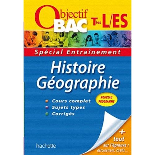 Histoire-Géographie Tles L/Es - Spécial Entraînement