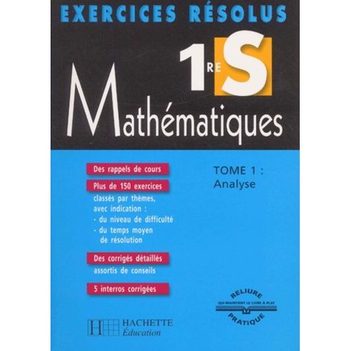 Mathématiques 1ère S. - Tome 1, Analyse