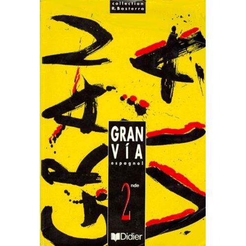Espagnol 2nde Gran Via