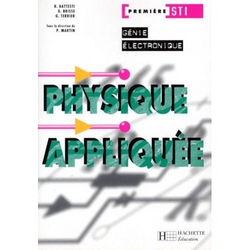 Physique Appliquée, Première Sti Génie Électronique