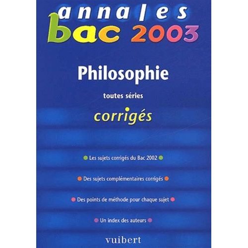 Philosophie Toutes Séries - Corrigés 2003