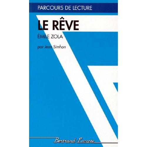 Le Rêve" Émile Zola