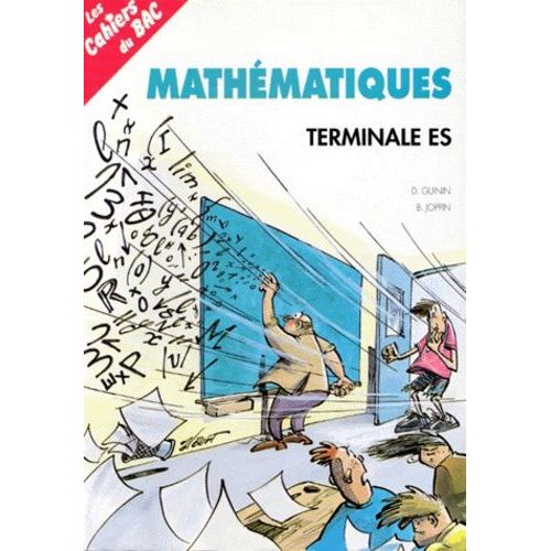 Mathématiques, Terminales Es - Cours Et Exercices Résolus