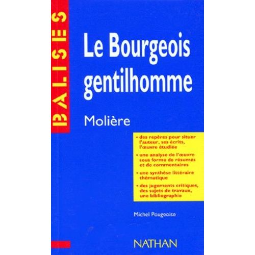 Le Bourgeois Gentilhomme", Molière - Des Repères Pour Situer L'auteur