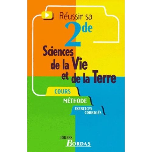 Sciences De La Vie Et De La Terre, Réussir Sa 2nde