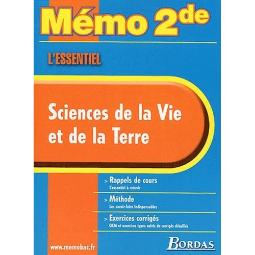 Sciences De La Vie Et De La Terre 2nde - L'essentiel