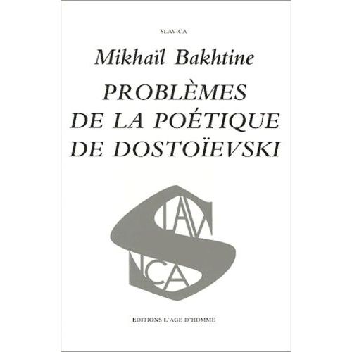 Problèmes De La Poétique De Dostoïevski