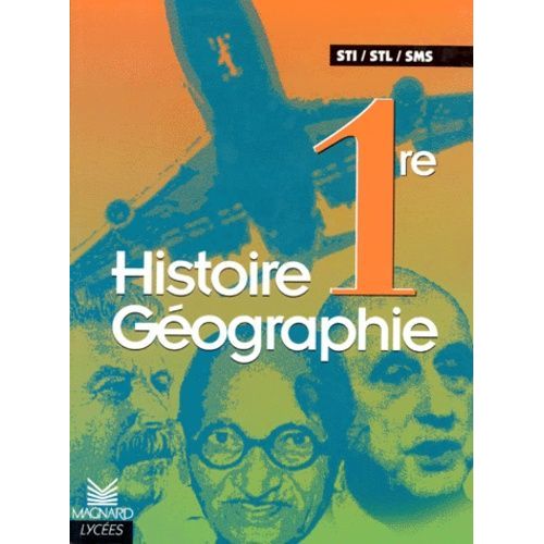 Histoire Géographie 1re - Sti-Stl-Sms