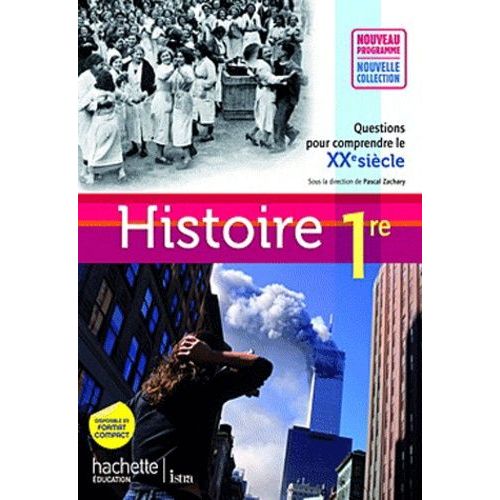 Histoire 1re Es/L/S - Question Pour Comprendre Le Xxe Siècle