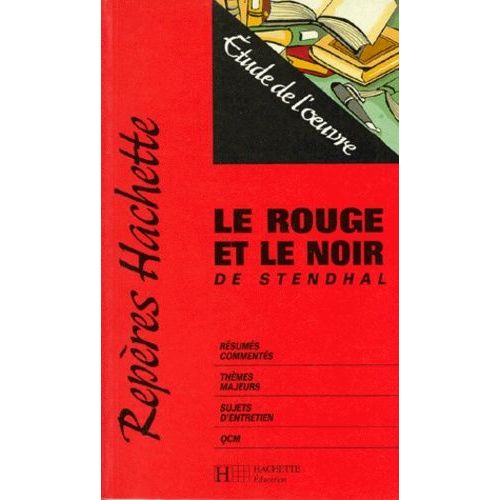 Le Rouge Et Le Noir" De Stendhal - Étude De L'oeuvre