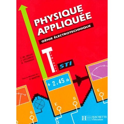 Physique Appliquee Terminale Sti - Génie Électrotechnique