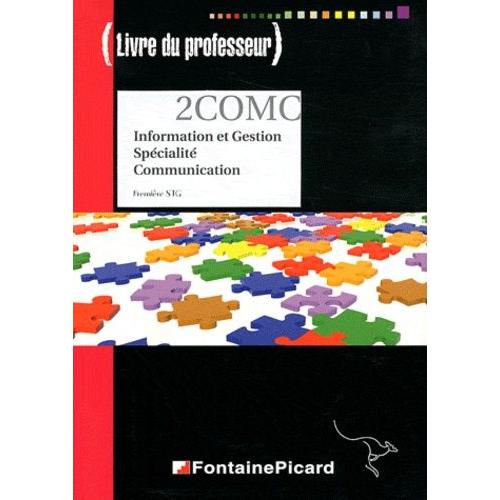 Information Et Gestion Spécialité Communication 1e Stg - Livre Du Professeur (1 Cd-Rom)