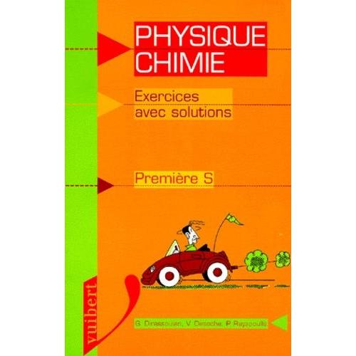 Physique Chimie 1ere S Exercices Avec Solutions