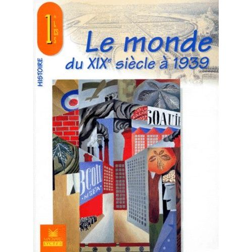 Le Monde Du Milieu Du Xixe Siècle À 1939 - Histoire, 1re