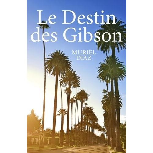 Le Destin Des Gibson