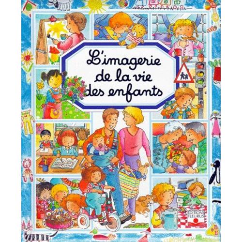 L'imagerie De La Vie Des Enfants