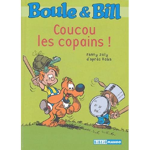 Boule Et Bill Tome 3 - Coucou Les Copains !