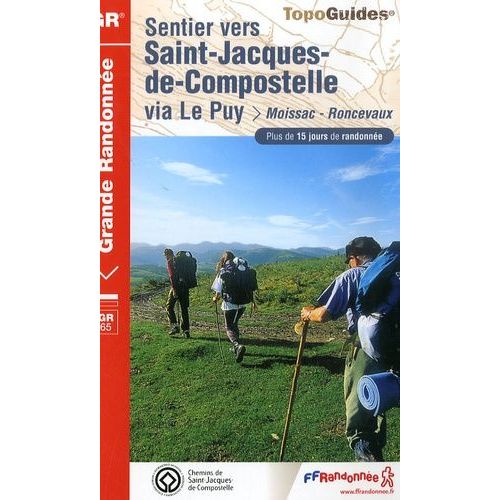 Sentier Vers Saint-Jacques-De-Compostelle Via Le Puy - Moissac/Roncevaux