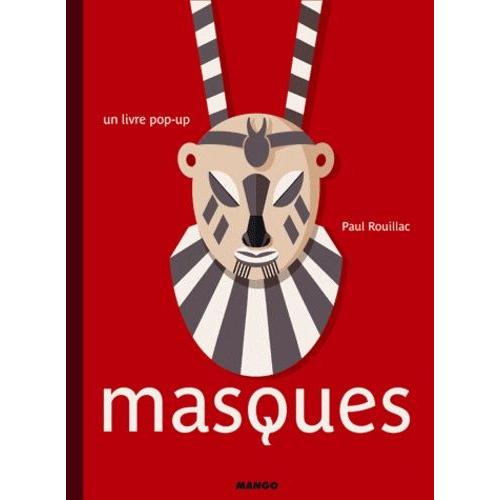 Masques - Un Livre Pop-Up