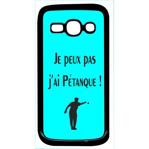 Coque Pour Smartphone - Je Peux Pas J Ai Petanque Turquoise - Compatible Avec Samsung Galaxy Ace 3 - Plastique - Bord Noir