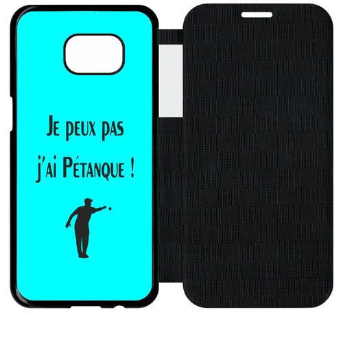 Etui A Flip Flap - Je Peux Pas J Ai Petanque Turquoise - Compatible Avec Samsung Galaxy S7 Edge - Plastique - Bord Noir