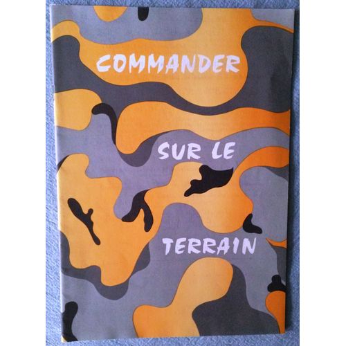 Eaabc École D Application De L Arme Blindée Cavalerie De Saumur Fascicule De Fexa Formation À L Exercice De L'autorité Pour Les Futurs Jeunes Chefs