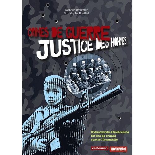 Crimes De Guerre, Justice Des Hommes