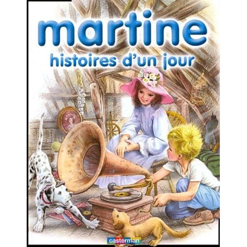 Martine Tome 7 - Martine - Histoire D'un Jour
