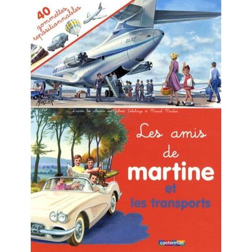 Les Amis De Martine Et Les Transports