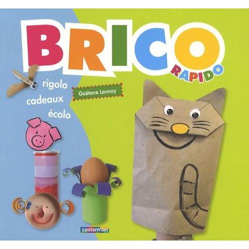 Brico Rapido - Ecolo, Cadeaux, Rigolo