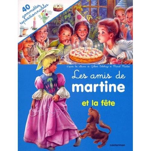 Les Amis De Martine Et La Fete