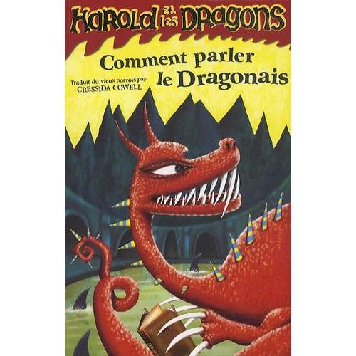 Harold Et Les Dragons Tome 3 - Comment Parler Le Dragonnais