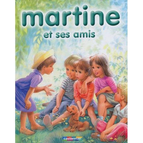 Martine Et Ses Amis - 8 Récits Illustrés Par Marcel Marlier