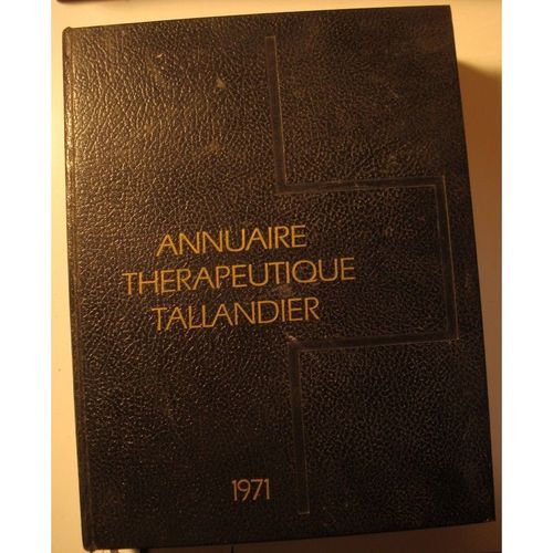 Annuaire Thérapeutique Tallandier 1971