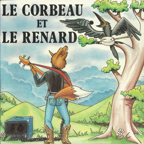 Le Corbeau Et Le Renard (Jean De La Fontaine - S. Rullaud - S. Garnier) 3'55 / Version Instrumentale 3'55